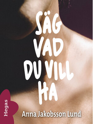 cover image of Säg vad du vill ha